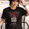 In The End Tour The Den Studios Los Angeles Ca T Shirt