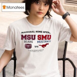 Inaugural Home Opener Missouri State Bears Vs Smu Mustangs T Shirt