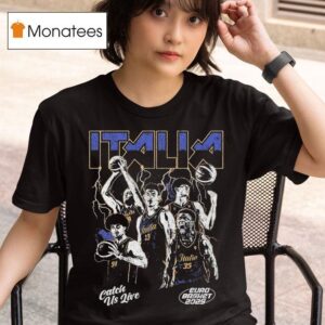 Italy Catch Us Live Euro Basket T Shirt