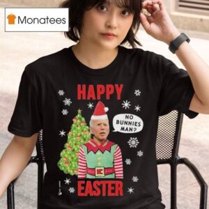 Joe Biden Happy Easter No Bunnies Man Christmas T Shirt