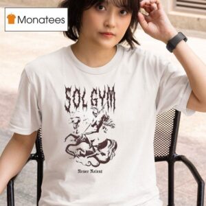Knight Sol Gym Never Relen T Shirt