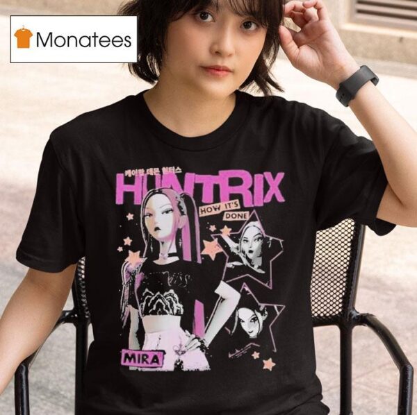 Kpop Demon Hunters Mira How Its Done T Shirt