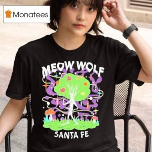 Meow Wolf Santa Fe The Fores T Shirt