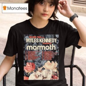 Myles Kennedy Tour Dates The Final Tour In North America With Mammoth T Shirt