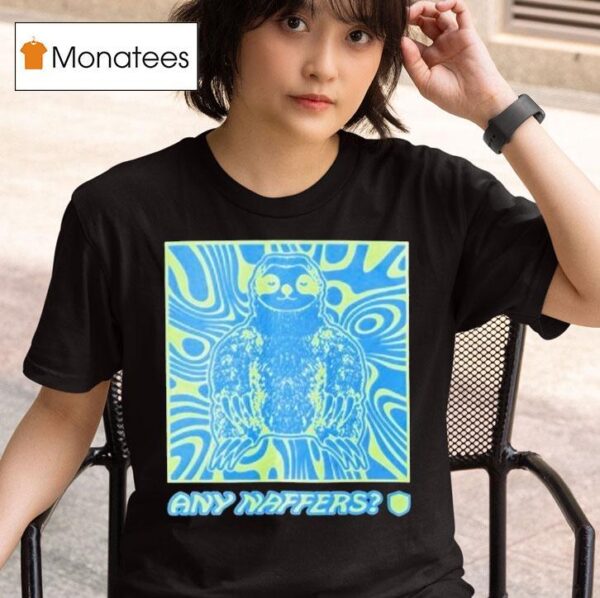 Naf Trippy Any Naffers T Shirt