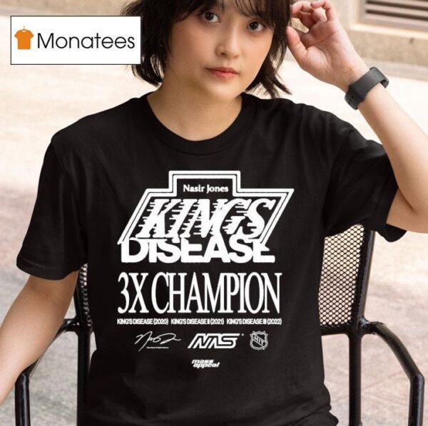 Nasir Jones Los Angeles Kings Disease X Champions T Shirt