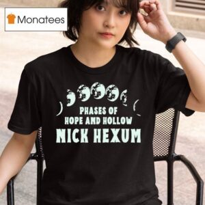 Nick Hexum Phases Of Hope And Hollow T Shirt