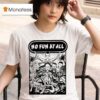 No Fun At All Rebirth Of The Skatepunk Pride T Shirt