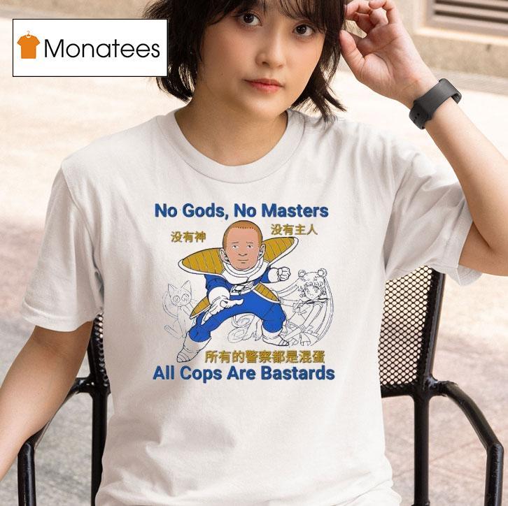 No Gods No Masters All Cops Are Bastards T Shirt