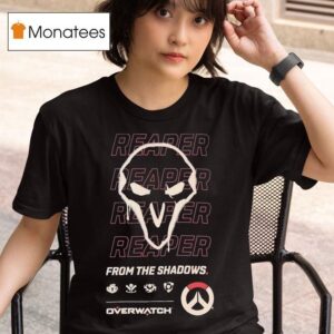 Overwatch Reaper From The Shadows Overwatch T Shirt