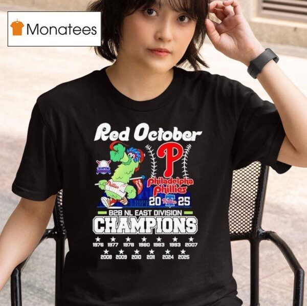 Philadelphia Phillies Red October Bb Nl East Division Champions T Shirt