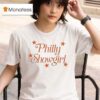 Philadelphia Philly Showgirl T Shirt