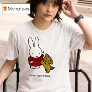 Rabbit I Bet On Losing Dogs T Shirt