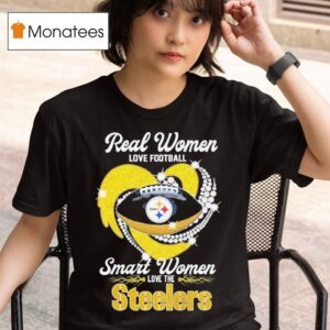 Real Women Love Football Smart Women Love The Pittsburgh Slers Diamond Hear T Shirt