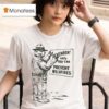 Remember Only You Can Prevent Wildfires Smokey Bear T Shirt