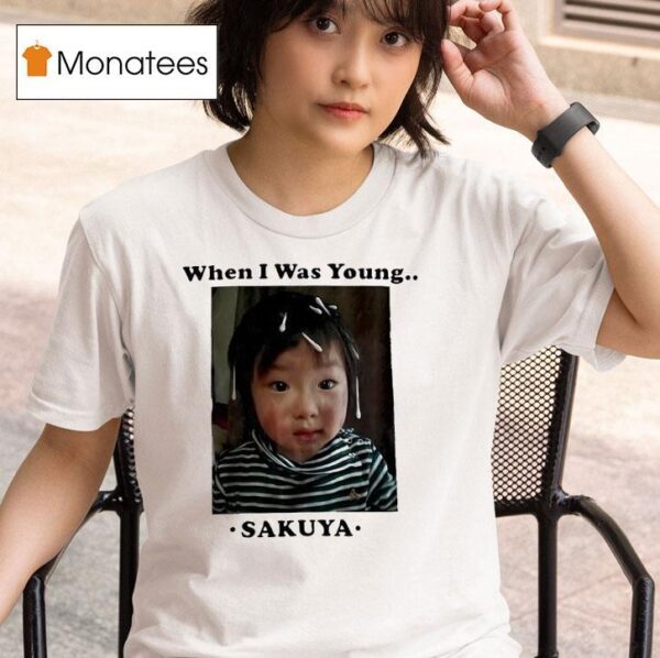 Sakuya When I Was Young Photo T Shirt