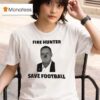 Sam Pittman Clown Fire Hunter Save Football Coach Arkansas Razorbacks T Shirt