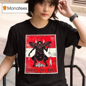 Satan My Life With The Thrill Kill Kul T Shirt