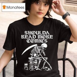 Shoulda Read More Comics Skeleton T Shirt
