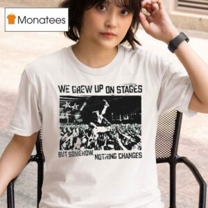 Simple Plan We Grew Up On Stages But Somehow Nothing Changes T Shirt