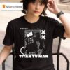 Skibidi Toilet Titan Tv Man T Shirt