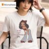 So Bad I Can T Even Go Outside Hoesmad T Shirt