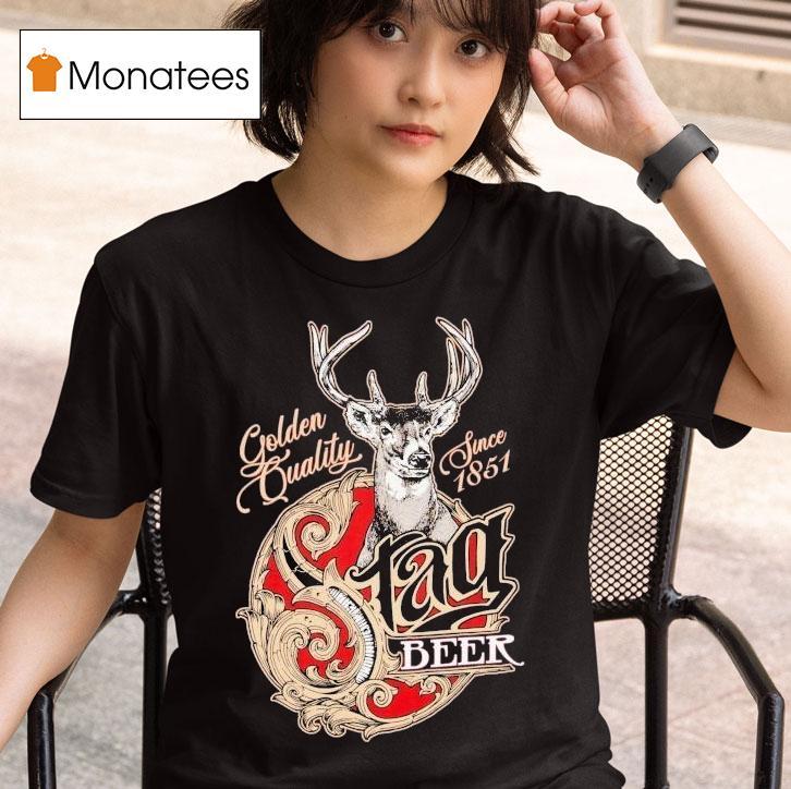  Stag Beer Golden Quality Since  Deer T Shirt
