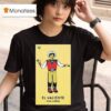 State Fair Of Texas Big Tex Lotera El Valiente T Shirt