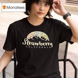 Strawberry California T Shirt