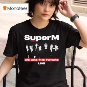 Superm We Are The Future Live Tour T Shirt