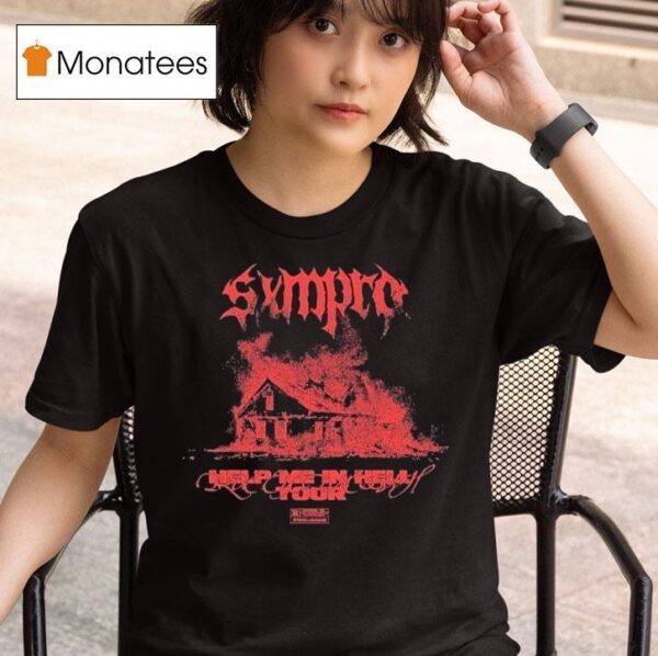 Sxmpra Help Me In Hell Tour House Flames T Shirt