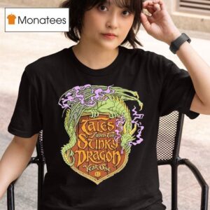 Tales From The Stinky Dragon Year One Anniversary T Shirt