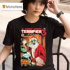 Terrifier Damien Leone S Tis The Season You Better Watch Out Christmas T Shirt