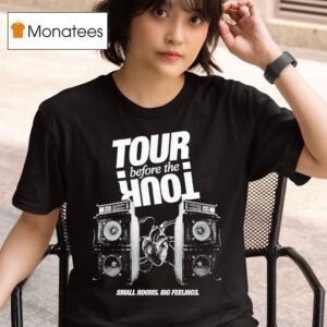 The Band Camino Tour Before The Tour Small Rooms Big Feelings T Shirt