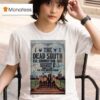 The Dead South Usa Summer Stage Tree House Brewing Company Tour Sept T Shirt