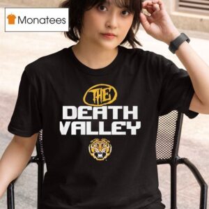 The Death Valley Lsu Tigers T Shirt