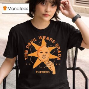 The Devil Wears Prada Sunflower Face Flowers T Shirt
