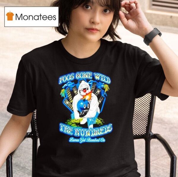 The Hundreds Adam Bomb X Foos Gone Wild Bombed On T Shirt