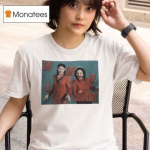 The Life Of A Showgirl T Shirt