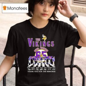 The Minnesota Vikings Walking Across Skol Vikings Thank You For The Memories Signatures T Shirt