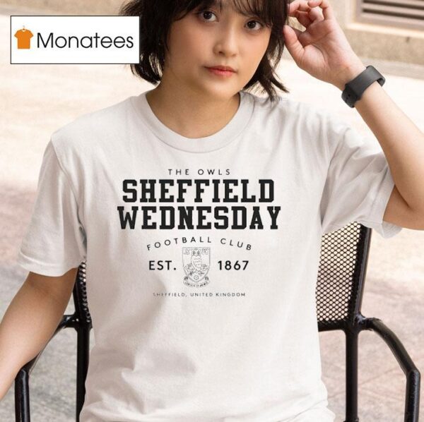 The Owls Sheffield Wednesday Football Club Est T Shirt