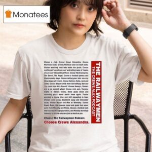 The Railwaymen The Crewe Alex Podcas T Shirt