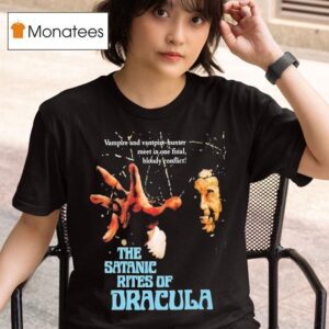 The Satanic Rites Of Dracula Vampire And Vampire Hunter Meet In One Final Bloody Conflic T Shirt