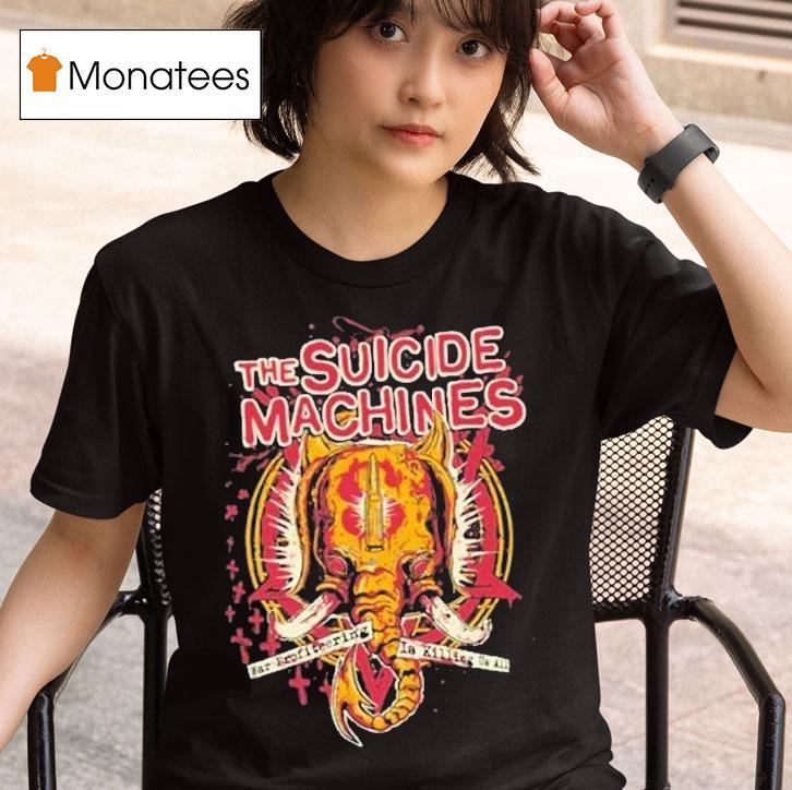  The Suicide Machines War Profiring Is Killing Us All T Shirt