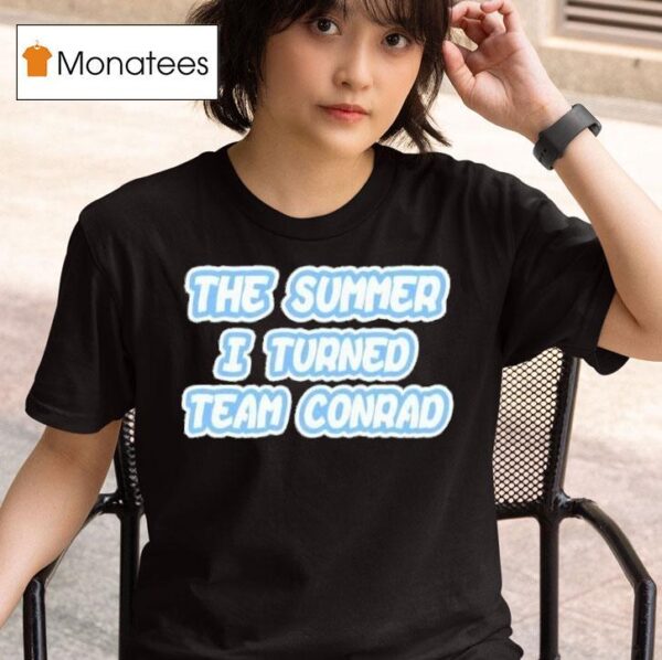 The Summer I Turned Team Conrad T Shirt