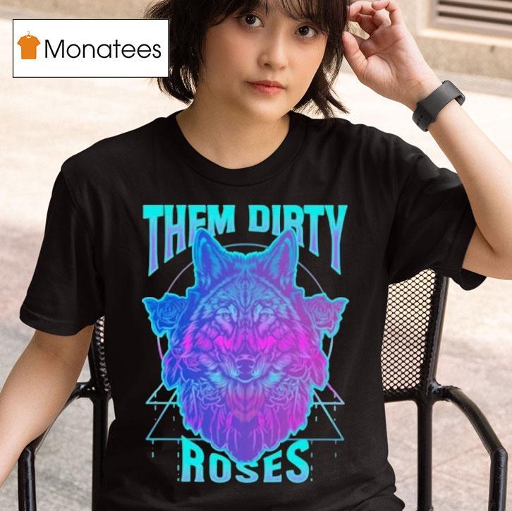  Them Dirty Roses Cosmic Wolf T Shirt