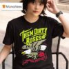 Them Dirty Roses Southern Rock N Roll Flying Eagle T Shirt