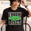 Throw Recycled Discs Trash Panda Disc Golf Est T Shirt