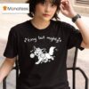 Tiny But Mighty Furry T Shirt