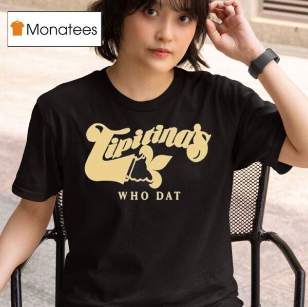Tipitina S Who Da T Shirt